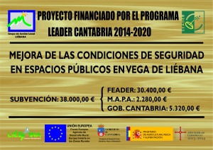 PLACA PROYECTO MEJORA DE LAS CONDICIONES DE SEGURIDAD EN ESPACIOS PUBLICOS DE VEGA DE LIEBANA-FINANCIADO POR EL PROGRAMA LEADER 2014-2020